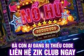 Zik Club – Cổng game cá cược trực tuyến hàng đầu hiện nay